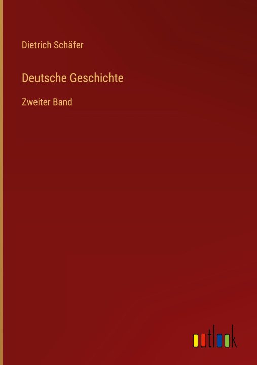 Knjiga Deutsche Geschichte Dietrich Schäfer