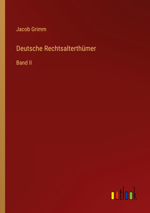 Boek Deutsche Rechtsalterthümer Jacob Grimm