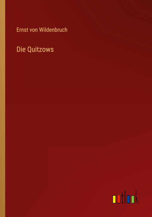 Boek Die Quitzows Ernst von Wildenbruch