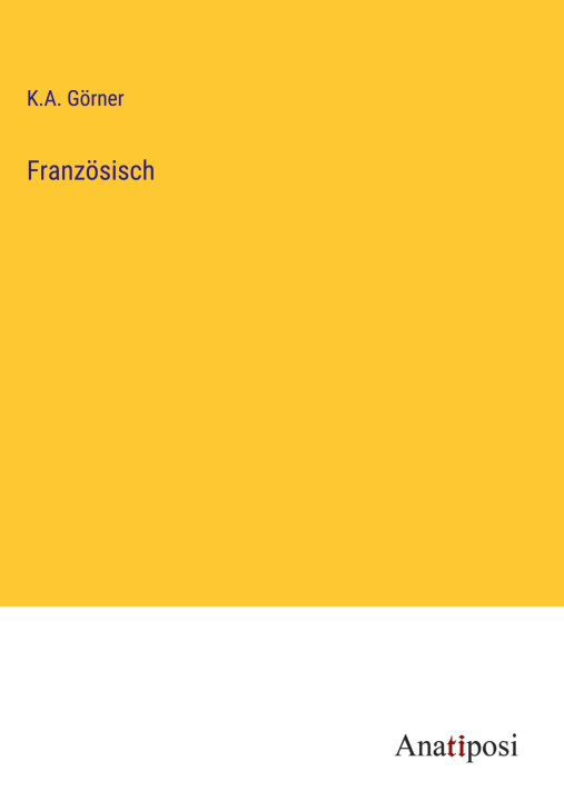 Knjiga Französisch K.A. Görner