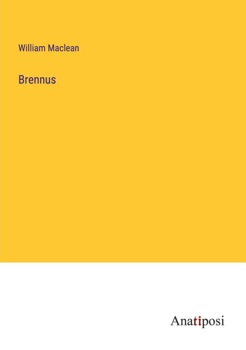 Knjiga Brennus William Maclean