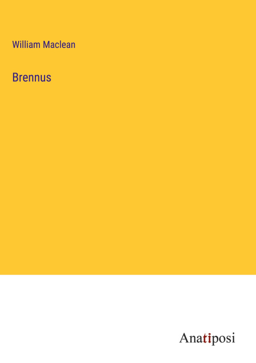 Libro Brennus William Maclean