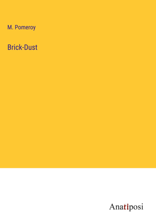 Knjiga Brick-Dust M. Pomeroy