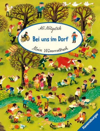 Book Mein Wimmelbuch: Bei uns im Dorf Ali Mitgutsch