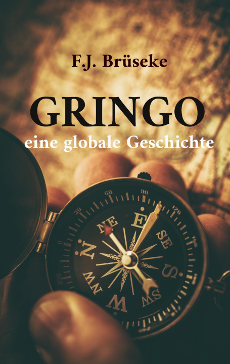 Knjiga Gringo Franz Josef Brüseke