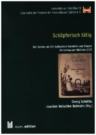 Knjiga Schöpferisch tätig Georg Schütte