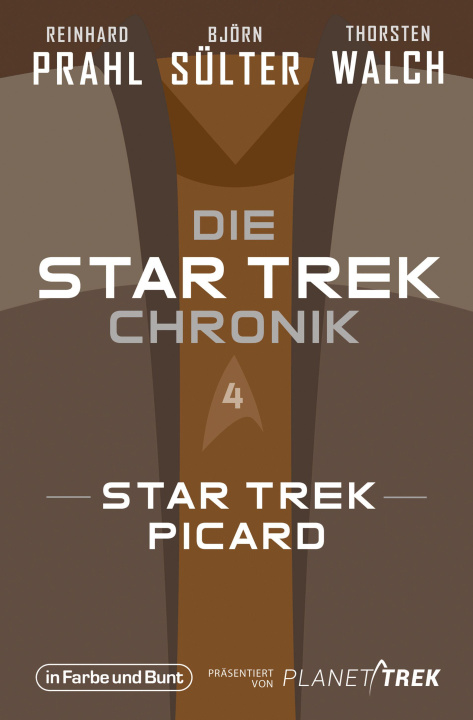 Könyv Die Star-Trek-Chronik - Teil 4: Star Trek: Picard Reinhard Prahl