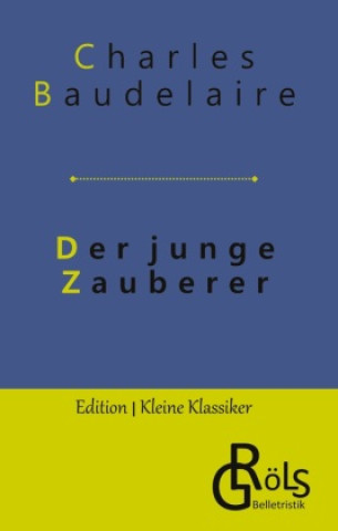 Knjiga Der junge Zauberer Redaktion Gröls-Verlag