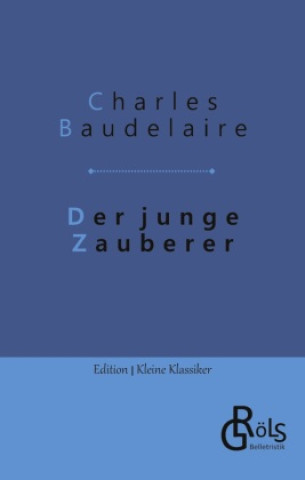 Kniha Der junge Zauberer Redaktion Gröls-Verlag