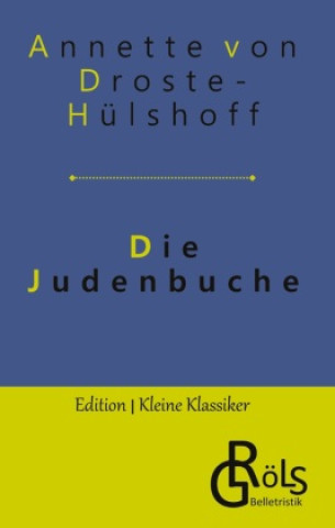 Knjiga Die Judenbuche Redaktion Gröls-Verlag