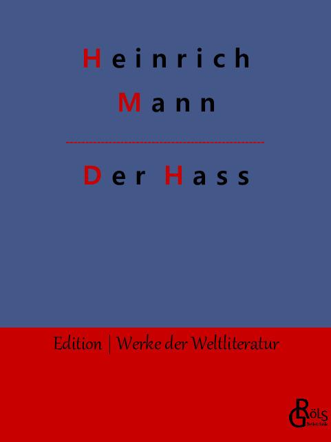 Knjiga Der Hass Redaktion Gröls-Verlag