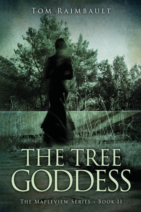 Knjiga The Tree Goddess Tom Raimbault