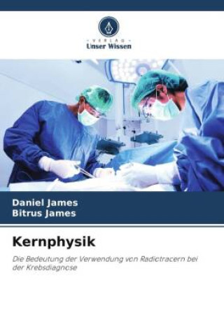 Knjiga Kernphysik Bitrus James