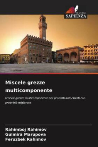 Knjiga Miscele grezze multicomponente Gulmira Marupova