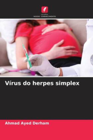 Knjiga Vírus do herpes simplex Ahmad Ayed Derham