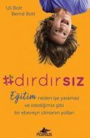 Knjiga Dirdirsiz Uli Bott
