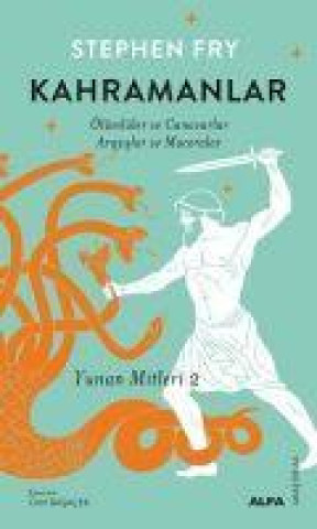 Knjiga Kahramanlar - Yunan Mitleri 2 