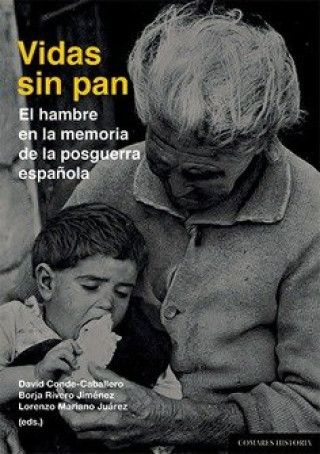 Knjiga Vidas sin pan MARIANO JUÁREZ Lorenzo (Eds.