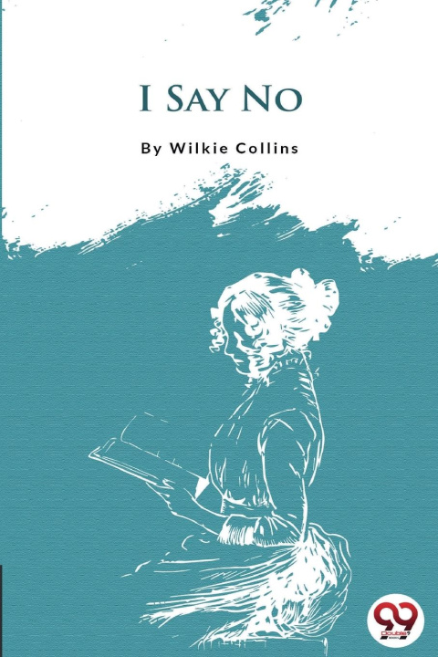 Knjiga I Say NO Wilkie Collins