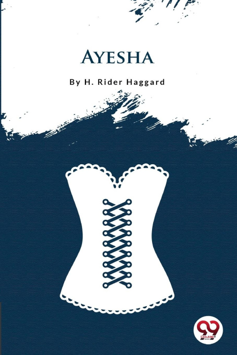 Knjiga Ayesha H. Rider Haggard