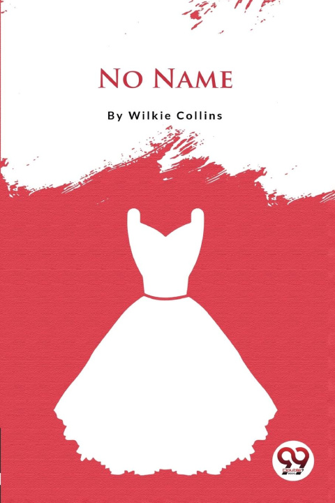 Knjiga No Name Wilkie Collins