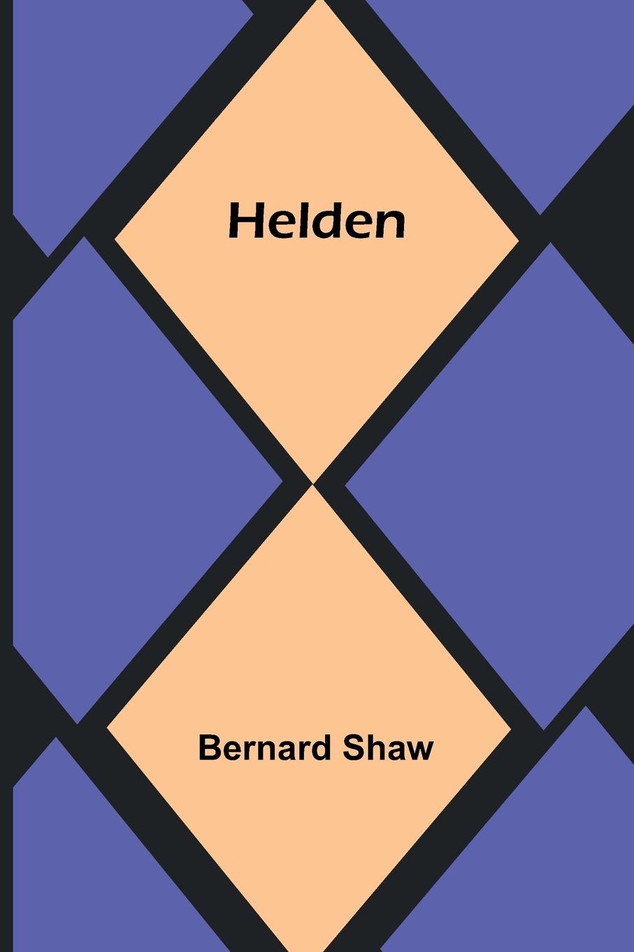Knjiga Helden Bernard Shaw