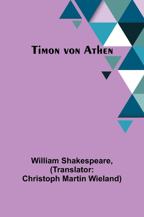 Knjiga Timon von Athen William Shakespeare