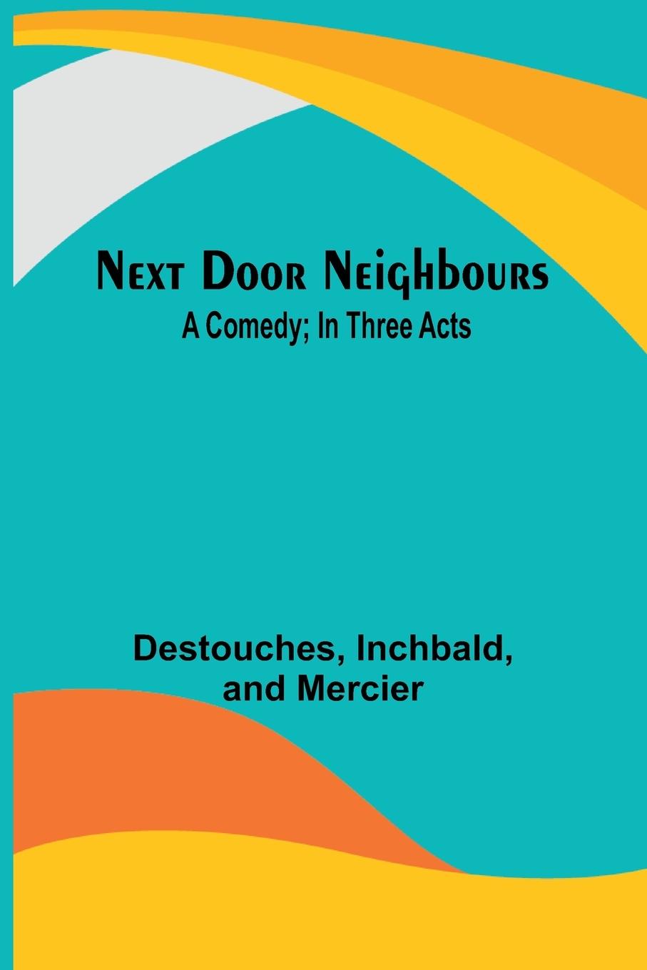 Livro Next Door Neighbours Inchbald