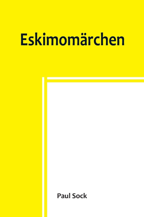 Book Eskimomärchen Paul Sock