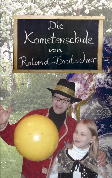 Knjiga Die Kometenschule Roland Brutscher
