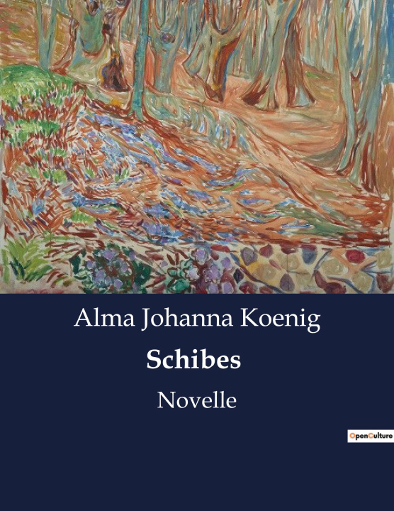Knjiga Schibes Alma Johanna Koenig