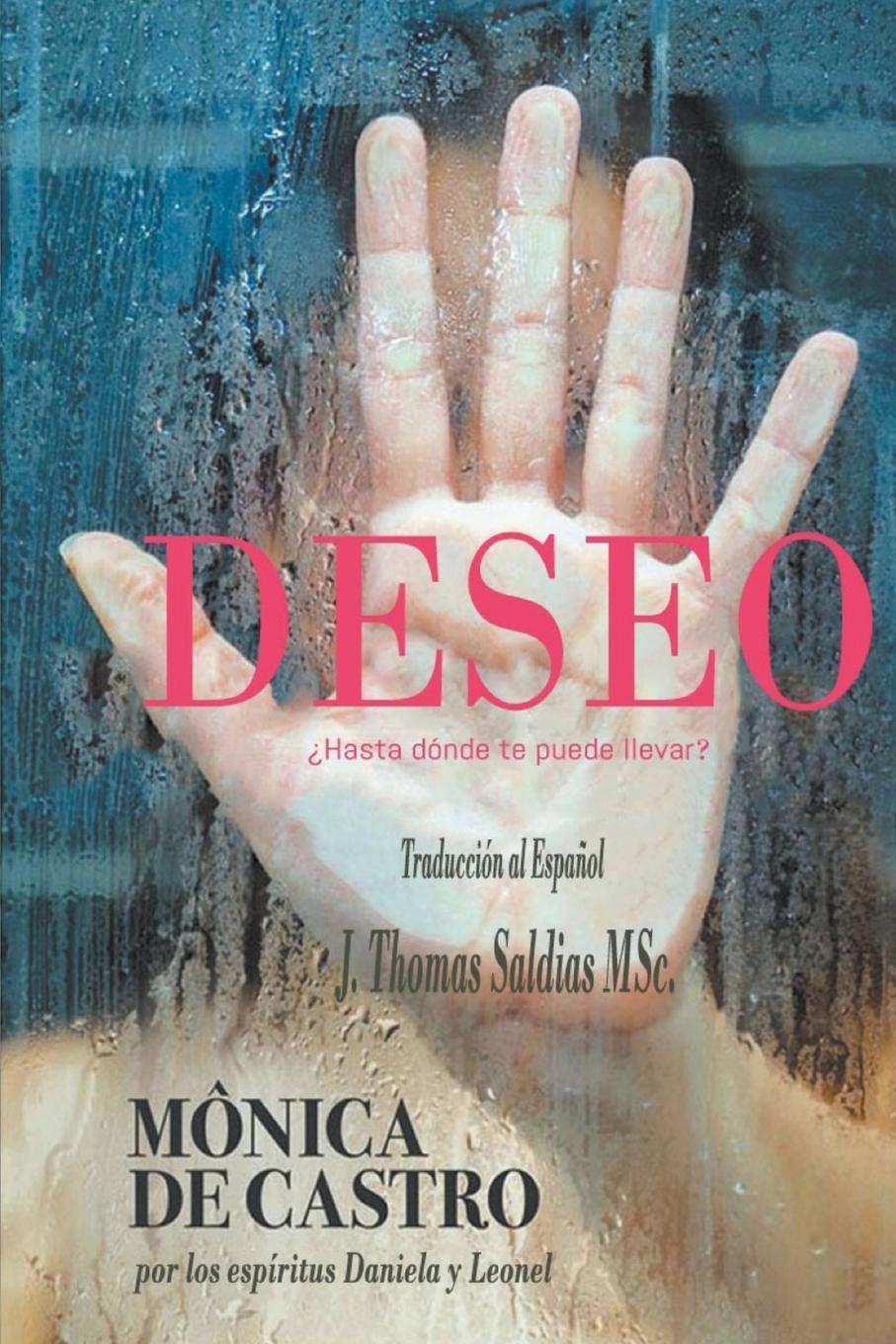 Knjiga Deseo Por El Espíritu Leonel