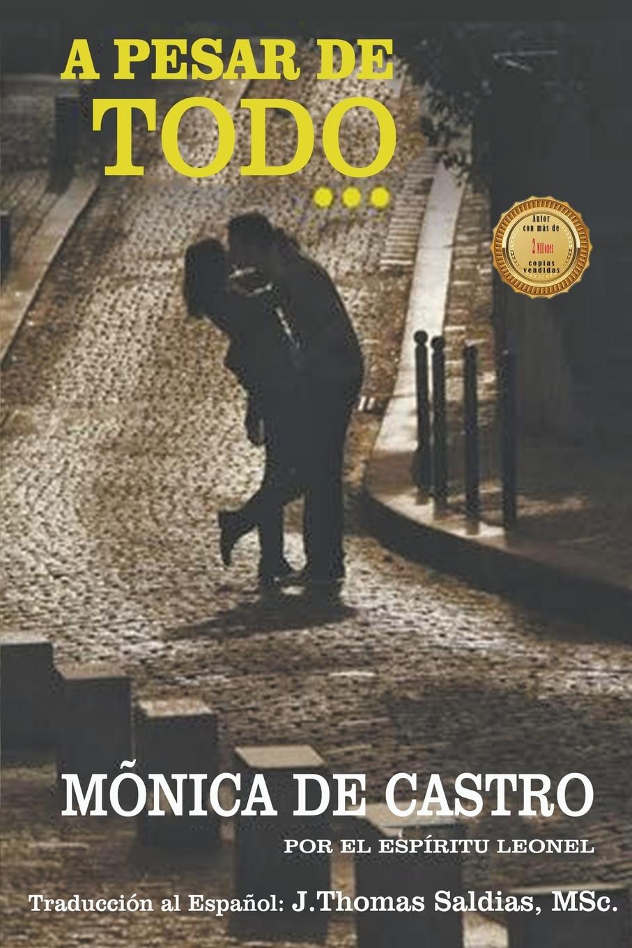 Buch A pesar de Todo Por El Espíritu Leonel