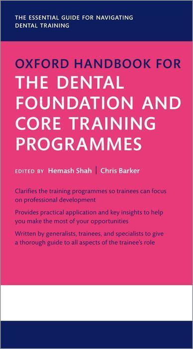 Carte Oxford Handbook for the Dental Foundation and Core Training Programmes  () 