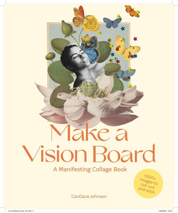 Könyv Vision Board: The Manifesting Collage Book 