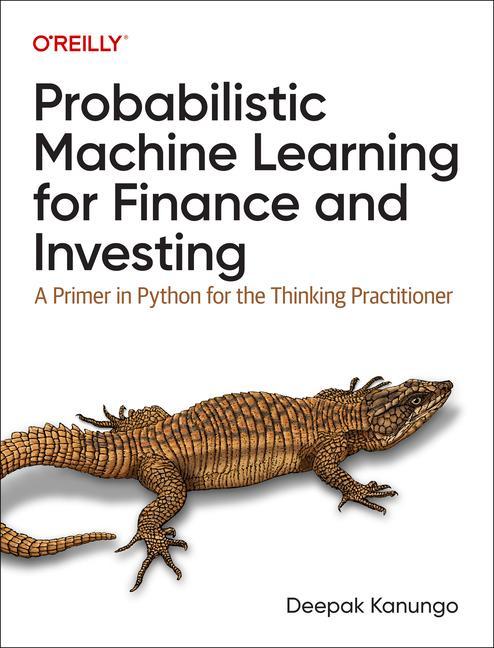 Książka Probabilistic Machine Learning for Finance and Investing: A Primer to the Next Generation of AI with Python 