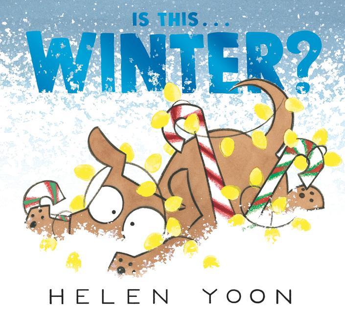 Knjiga Is This . . . Winter? Helen Yoon