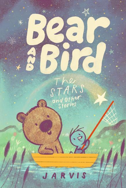 Книга Bear and Bird: The Stars and Other Stories Jarvis