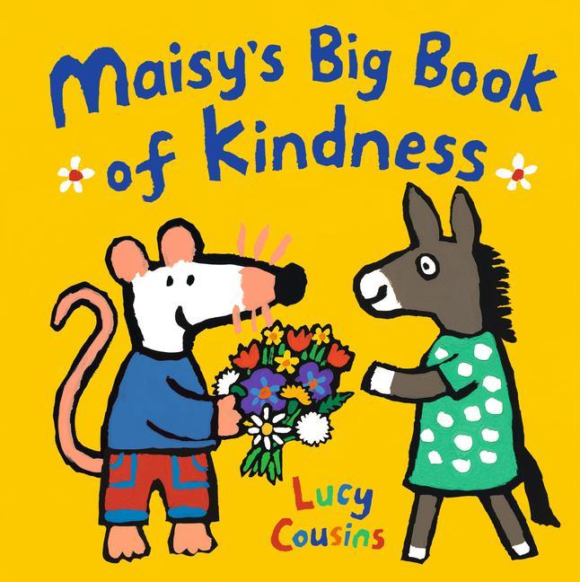 Könyv Maisy's Big Book of Kindness Lucy Cousins