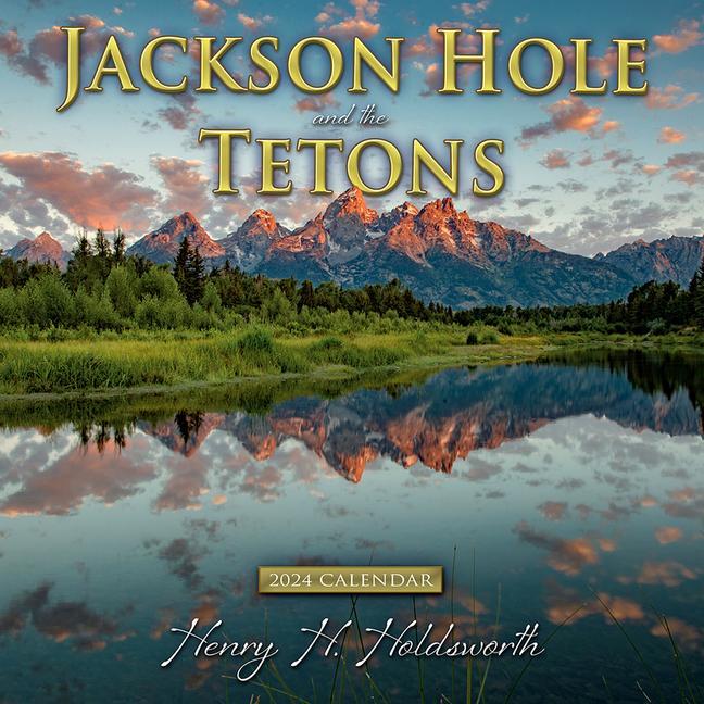 Kalendář/Diář 2024 Jackson Hole & the Tetons Wall Calendar 