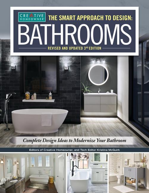 Könyv Smart Approach to Design: Bathrooms, Revised and Updated 3rd Edition: Complete Design Ideas to Modernize Your Bathroom Kristina McGuirk