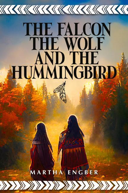 Boek The Falcon, the Wolf, and the Hummingbird Martha Engber