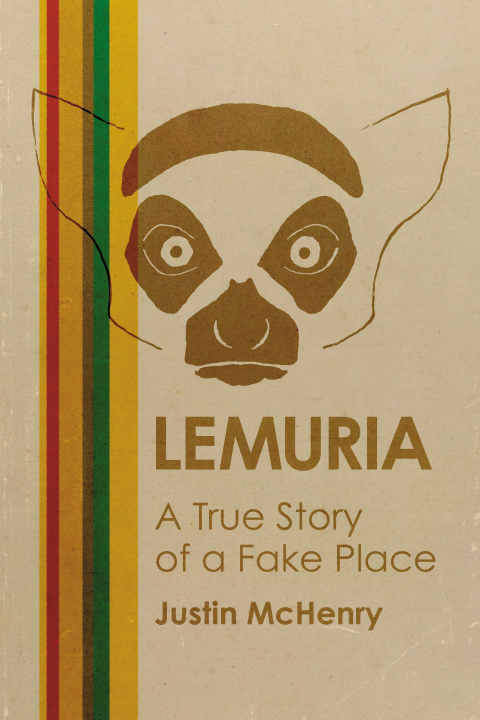 Buch Lemuria: The True Story of a Fake Place 