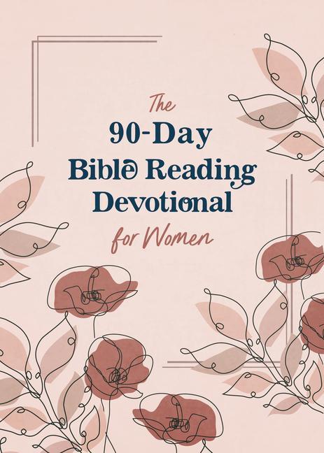 Könyv The 90-Day Bible Reading Devotional for Women 
