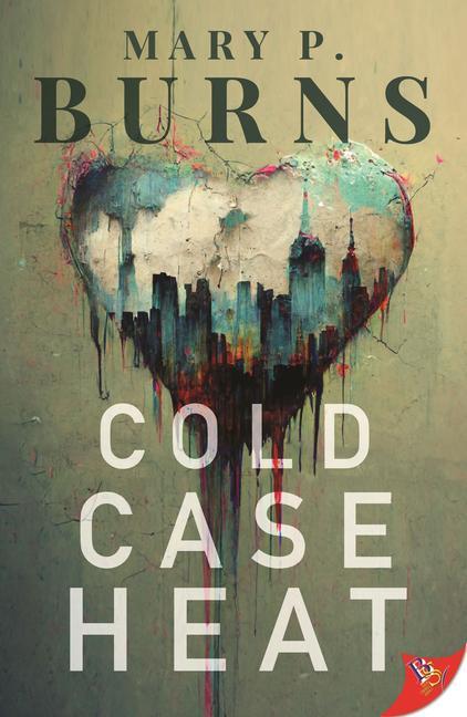 Book Cold Case Heat Mary P. Burns