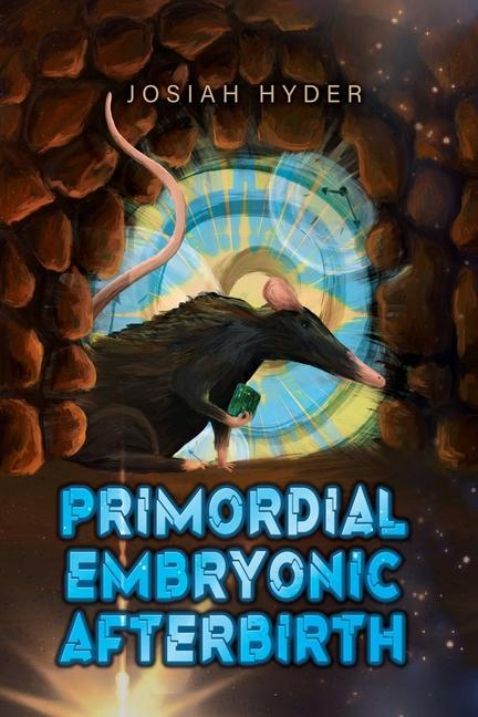 Kniha Primordial Embryonic Afterbirth 