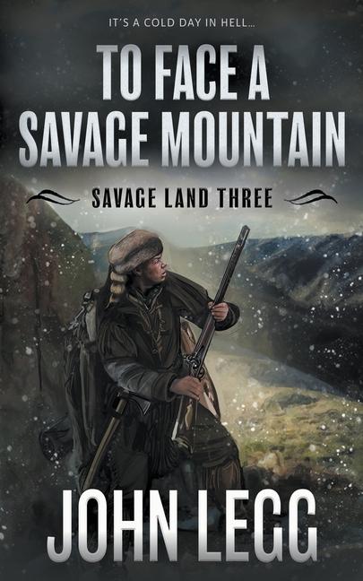 Boek To Face A Savage Winter John Legg