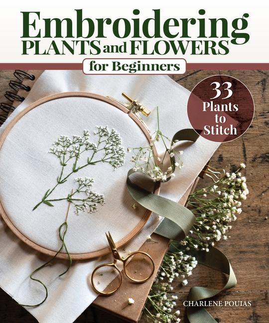 Book Embroidering Plants and Flowers for Beginners: 33 Plants to Stitch 