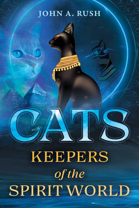 Kniha Cats: Keepers of the Spirit World 