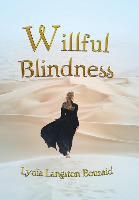 Knjiga Willful Blindness Lydia Langston Bouzaid